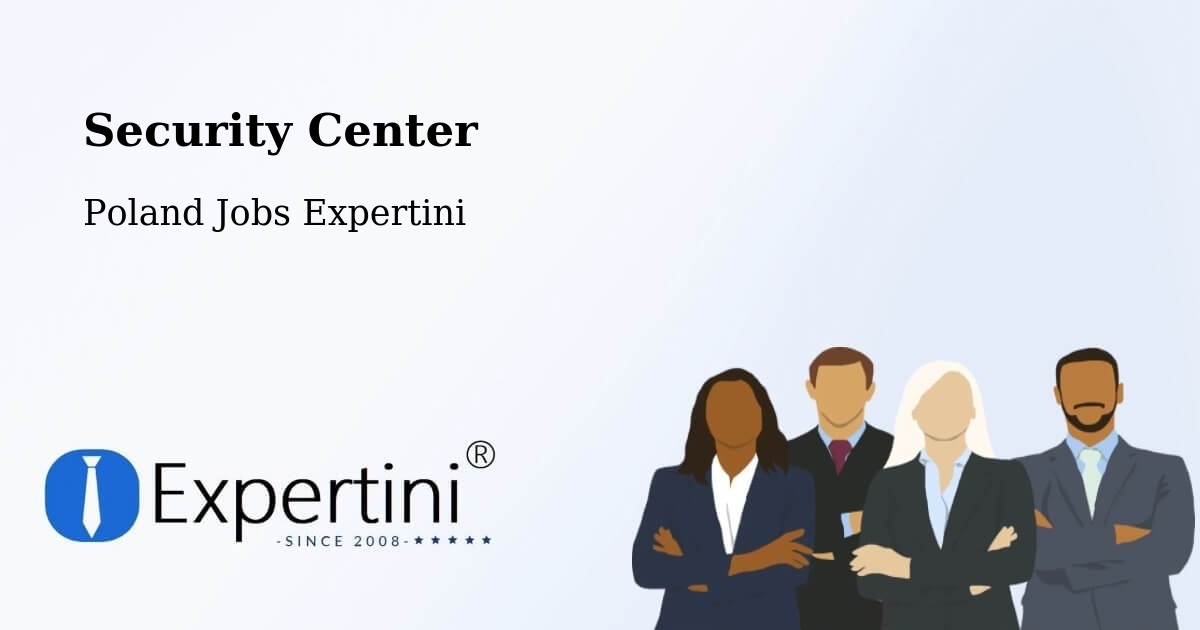 Security & Compliance – Dobrodzień - Poland Jobs Expertini